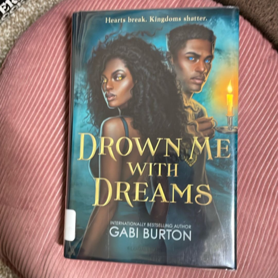 Drown Me with Dreams