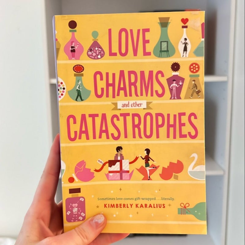 Love Charms and Other Catastrophes