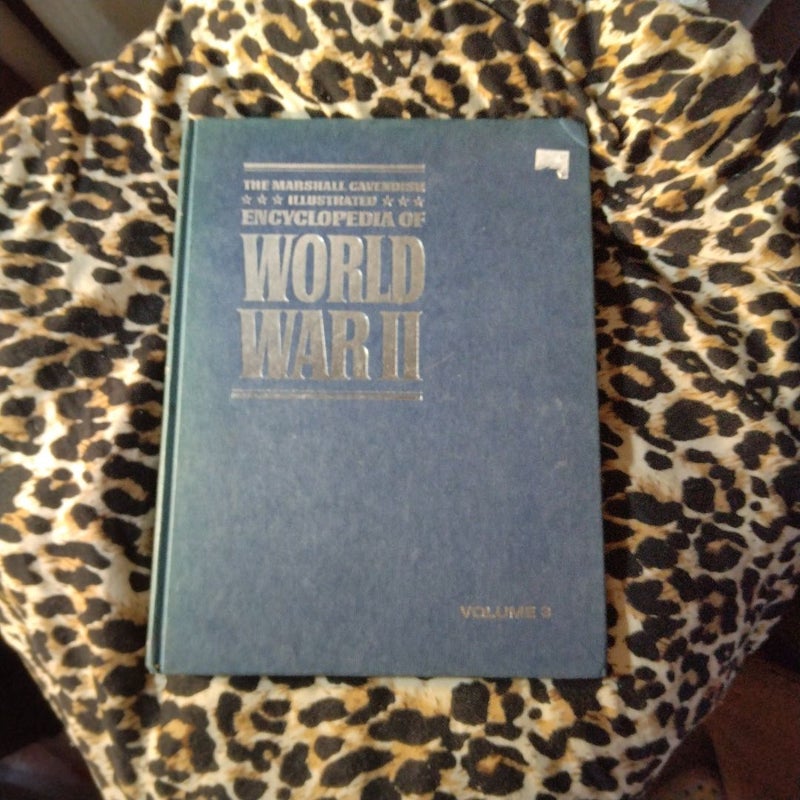 The Marshall Cavendish Ilustrated Encyclopedia of WORLD WAR II Volume 3