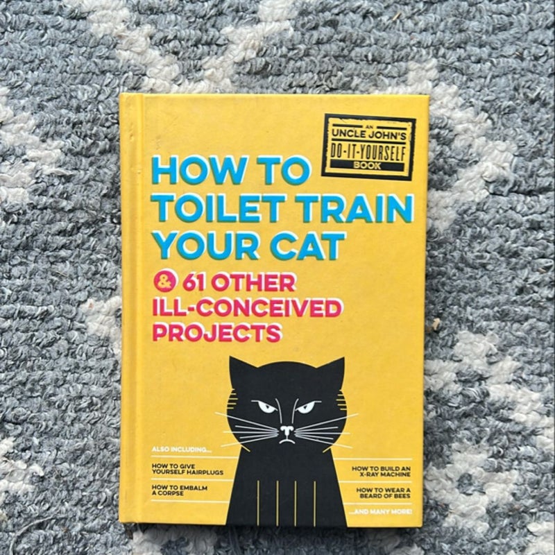 Uncle John's How to Toilet Train Your Cat