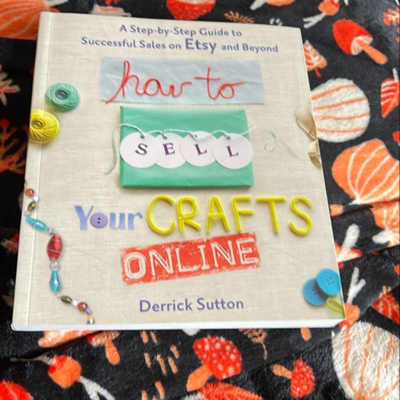 How to Sell Your Crafts Online