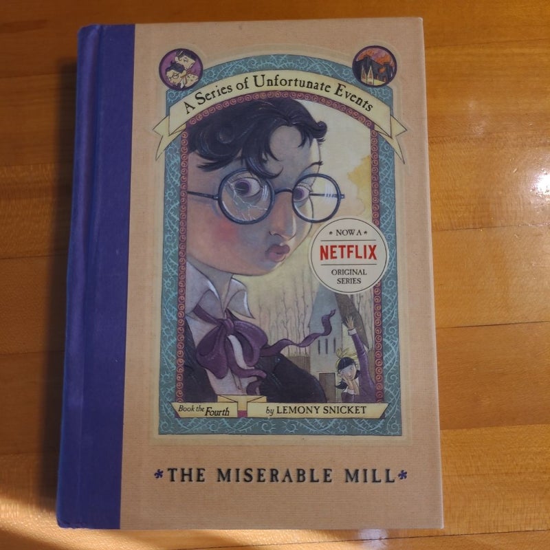 A Series of Unfortunate Events #4: the Miserable Mill