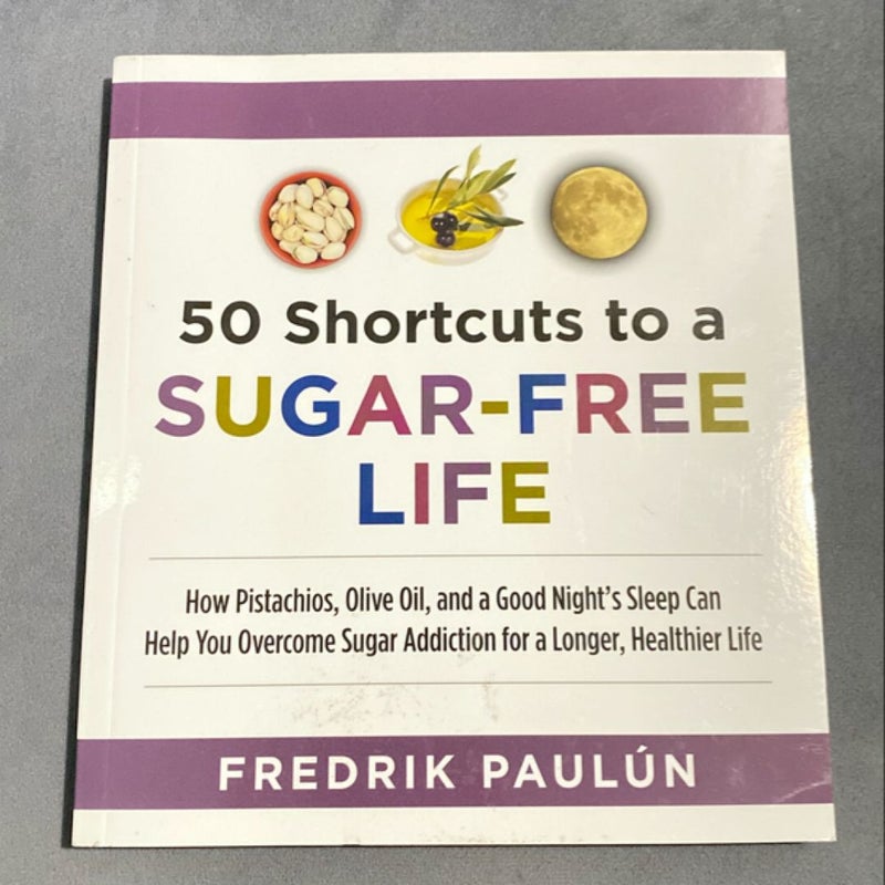 50 Shortcuts to a Sugar-Free Life