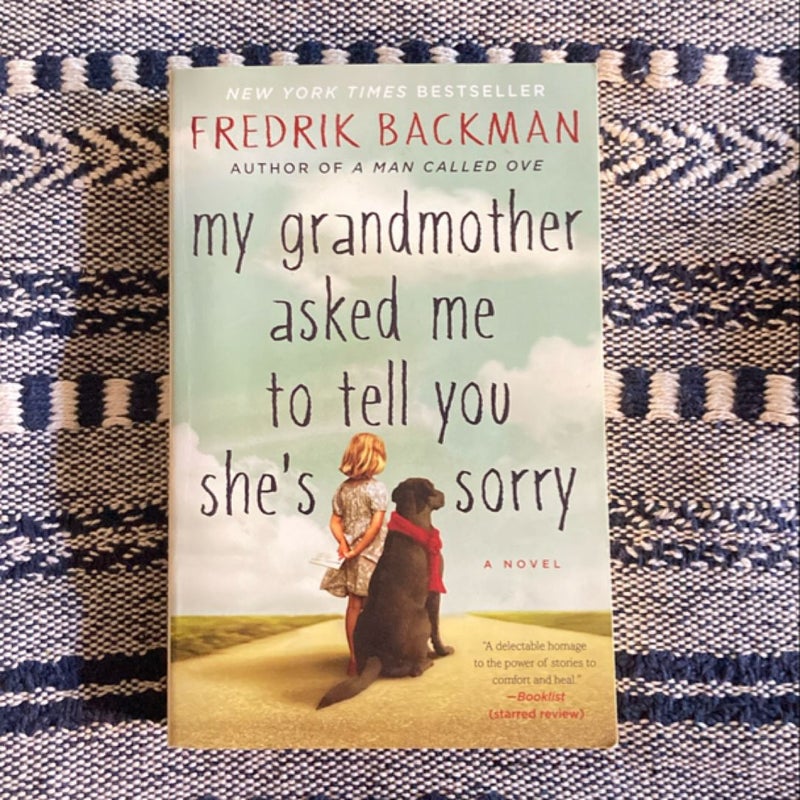 My Grandmother Asked Me to Tell You She's Sorry