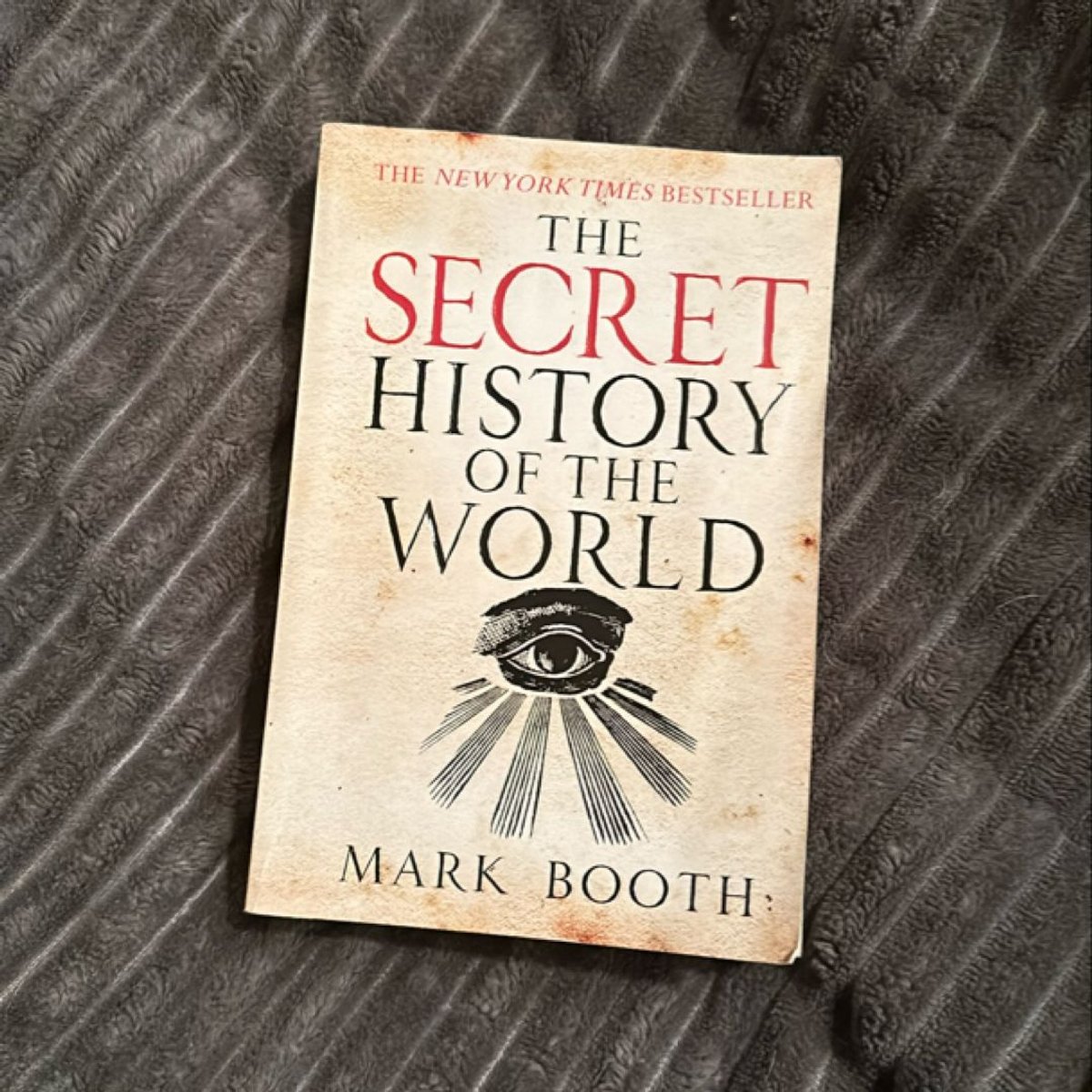 The Secret History of the World by Mark Booth
