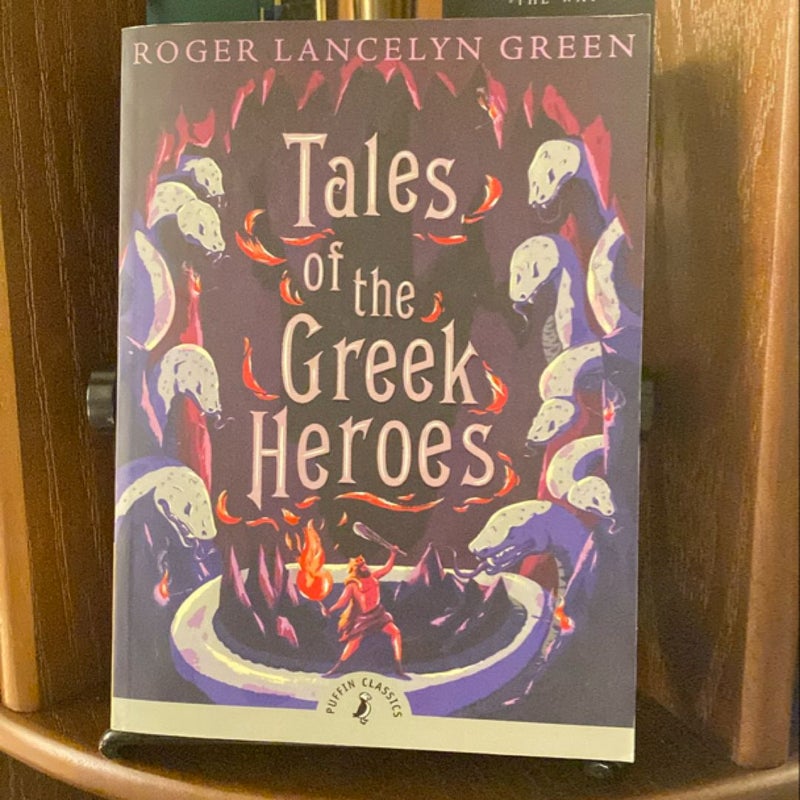 Tales of the Greek Heroes