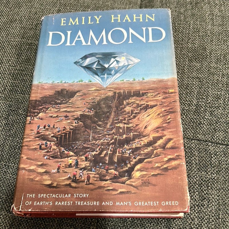 Diamond: The Spectacular Story of Earth's Rarest Treasure and Man's Greatest Greed