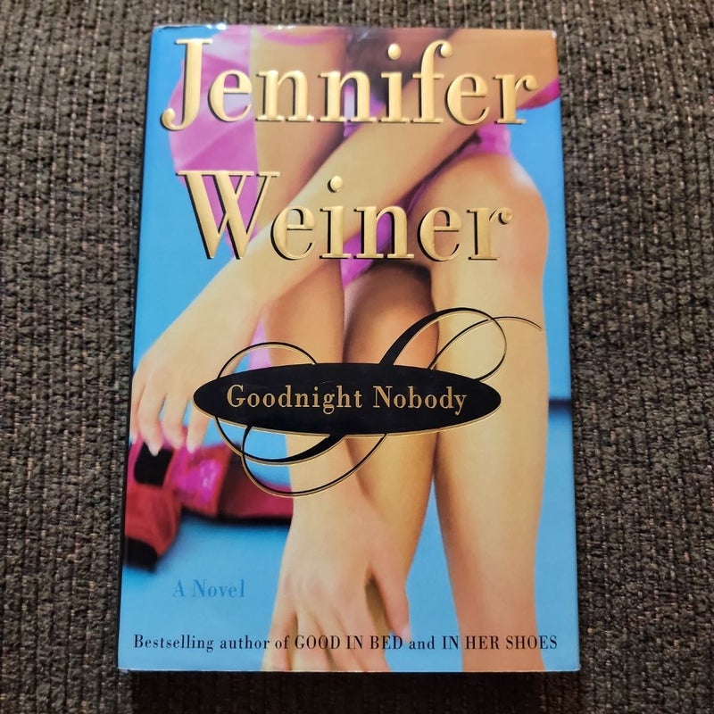 Goodnight Nobody (2005 First Edition)