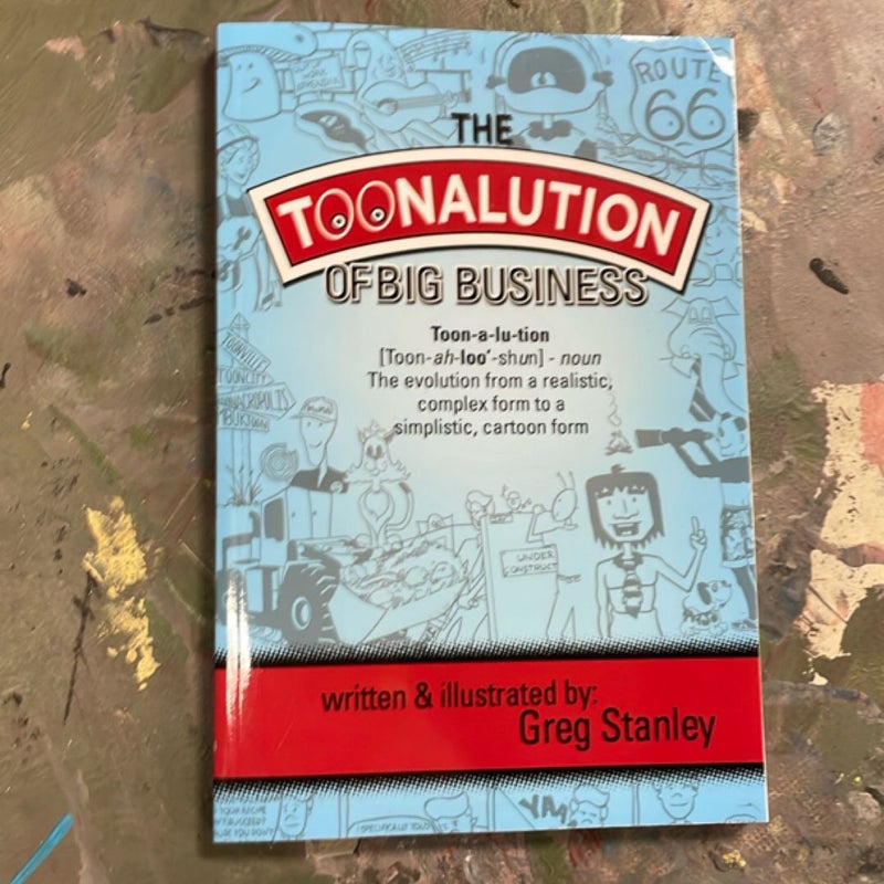 The Toonalution of Big Business