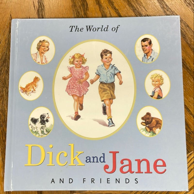 The World of Dick and Jane and Friends