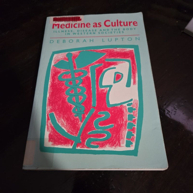 Medicine As Culture