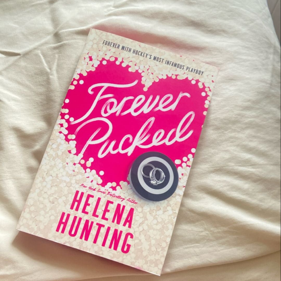 Forever Pucked