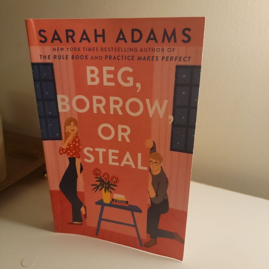 Beg, Borrow, or Steal