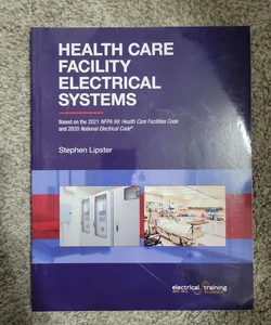 Health Care Facility Electrical Systems-2021