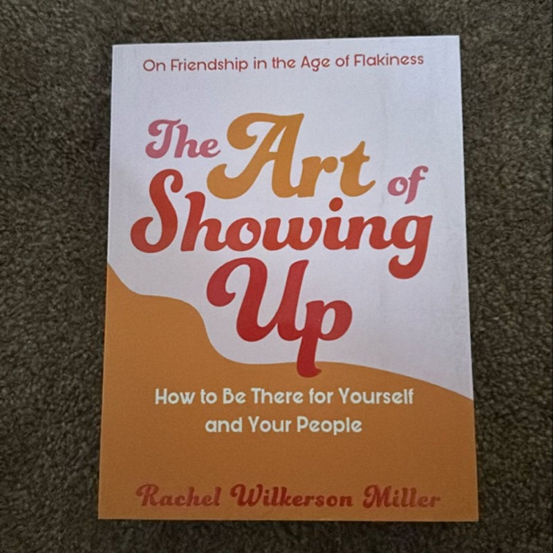 The Art of Showing Up