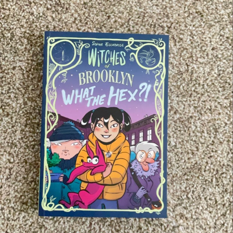 Witches of Brooklyn: What the Hex?!