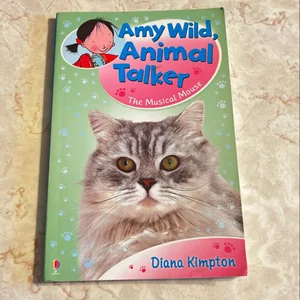 Amy Wild, Animal Talker - the Musical Mouse