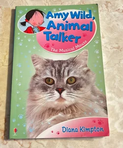 Amy Wild, Animal Talker: The Musical Mouse