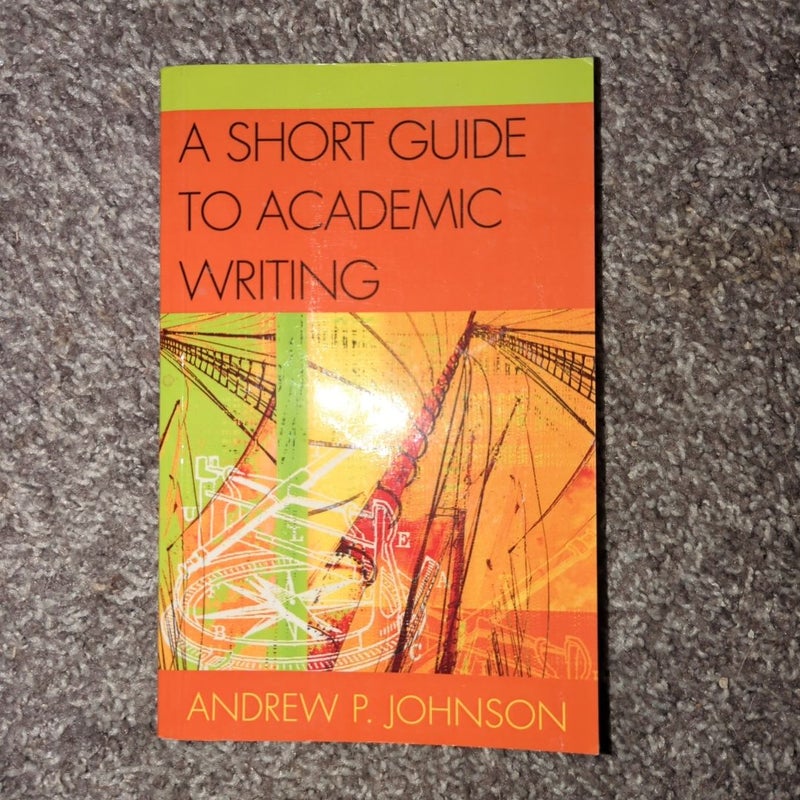 A Short Guide to Academic Writing