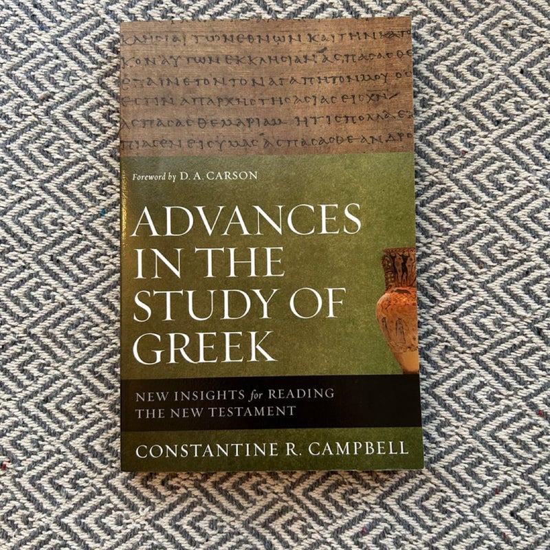 Advances in the Study of Greek