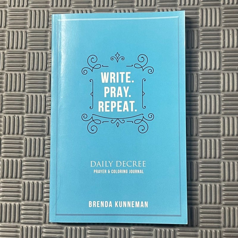 Write. Pray. Repeat.