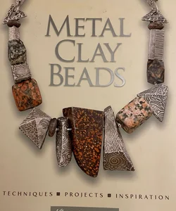 Metal Clay Beads