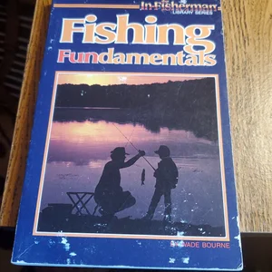 Fishing Fundamentals