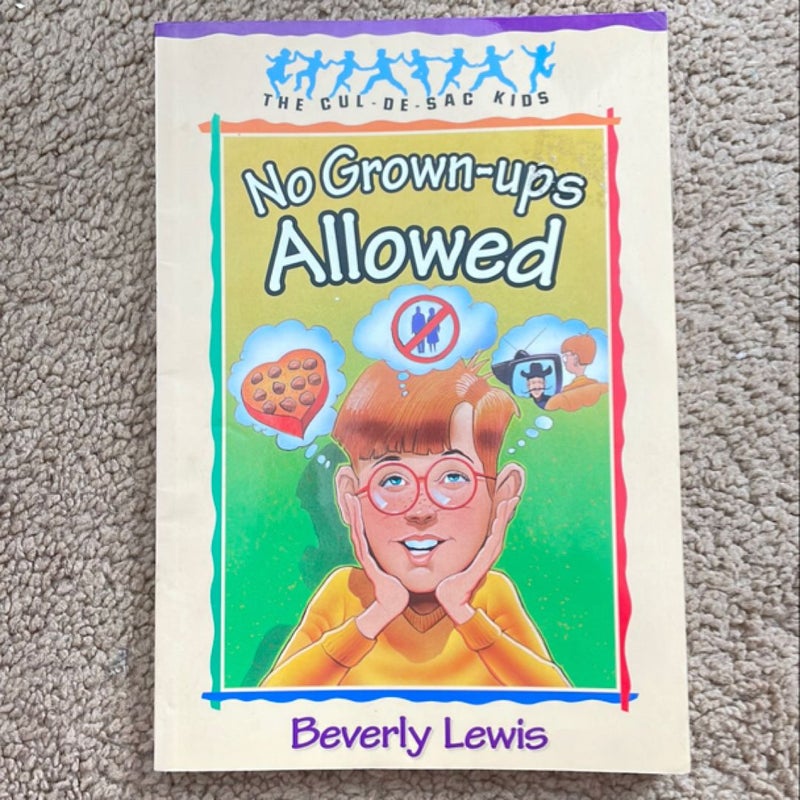 No Grown-Ups Allowed