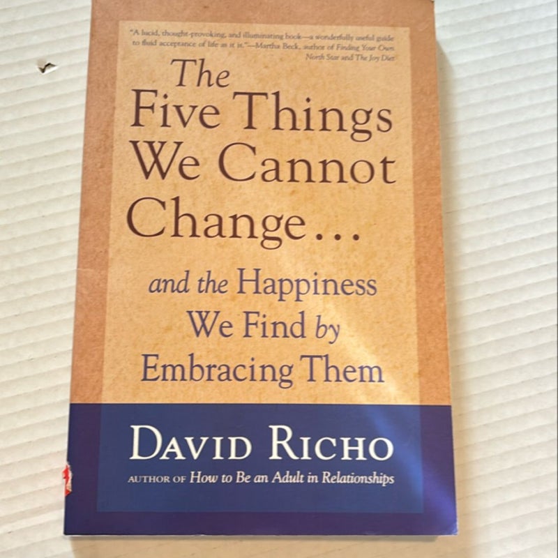 The Five Things We Cannot Change