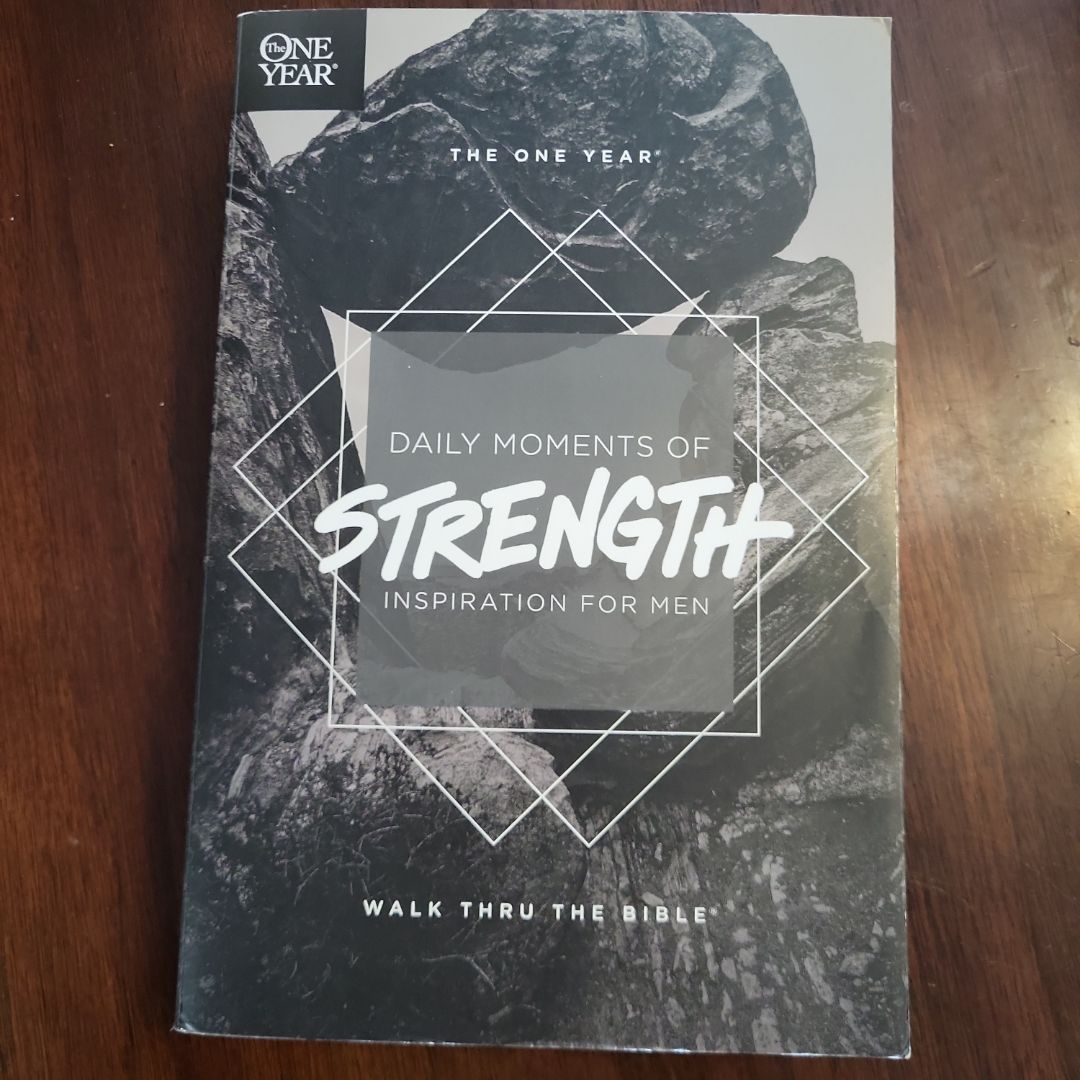 The One Year Daily Moments of Strength