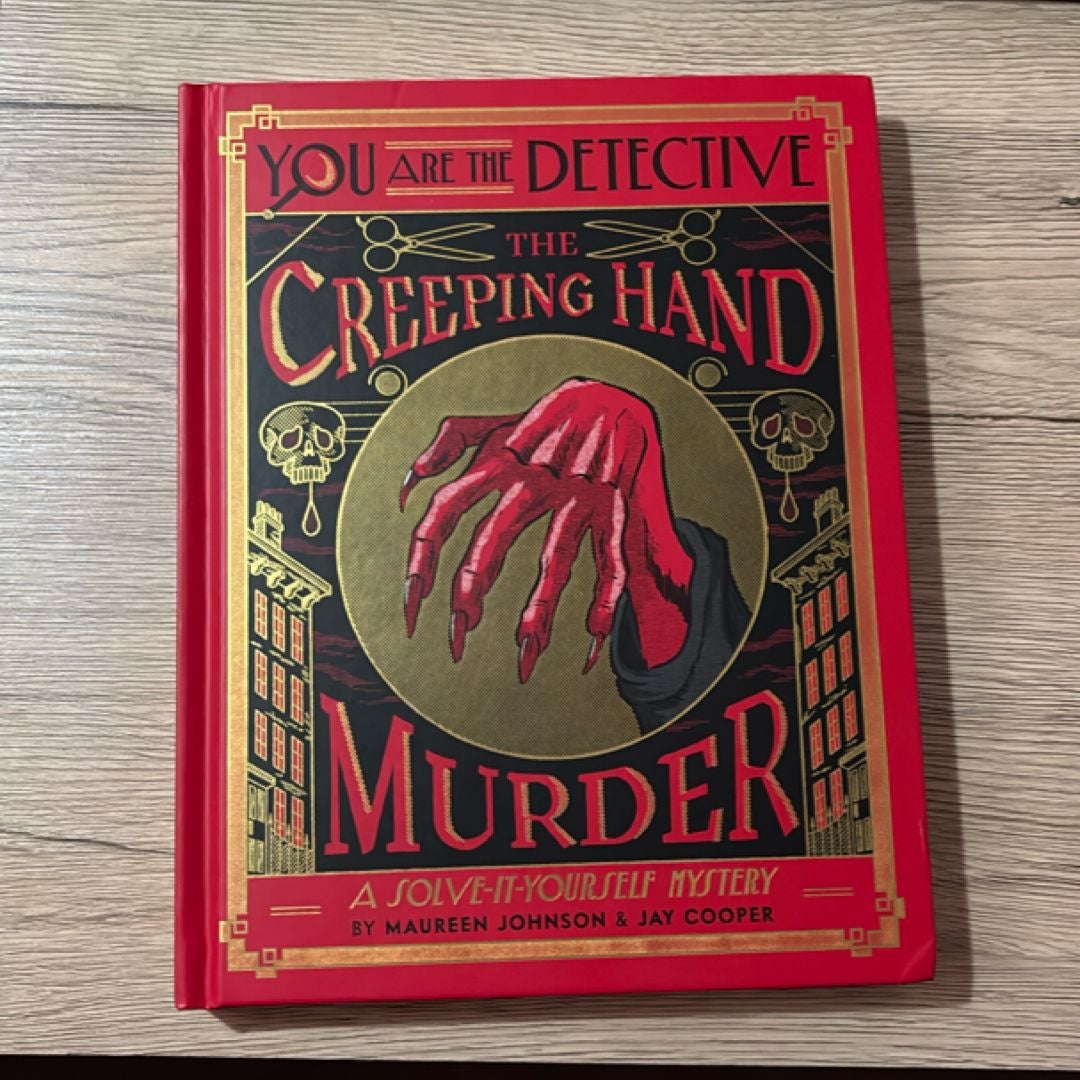 You Are the Detective: the Creeping Hand Murder