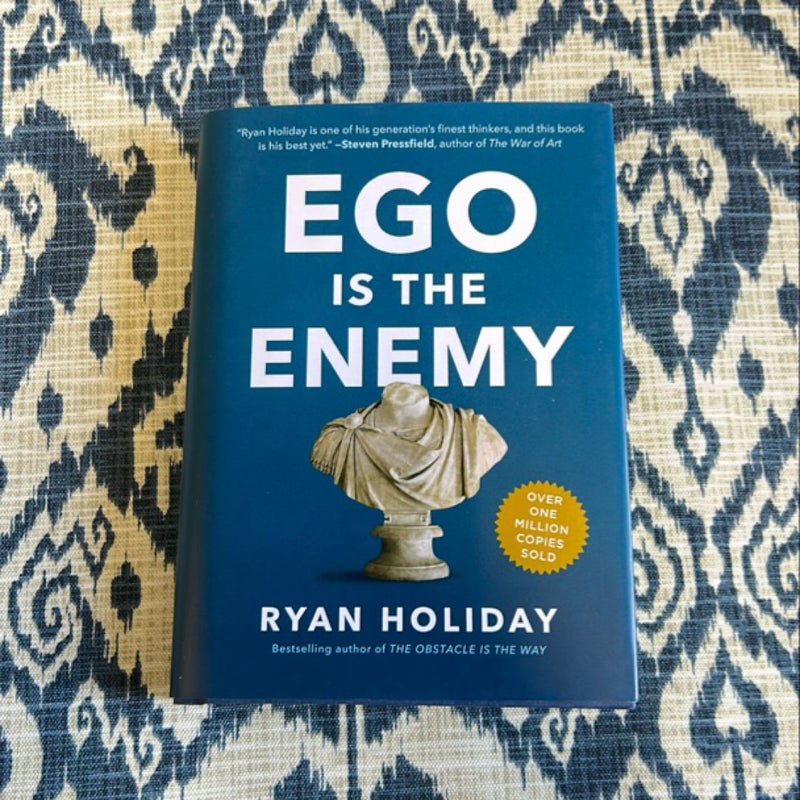 Ego Is the Enemy