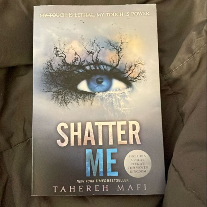 Shatter Me
