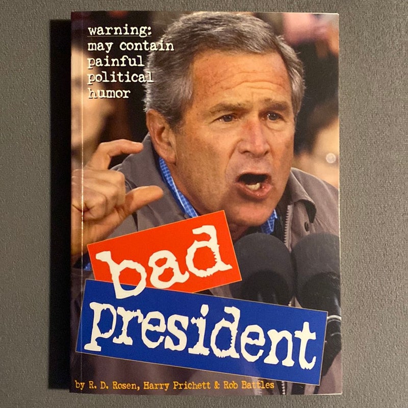 Bad President