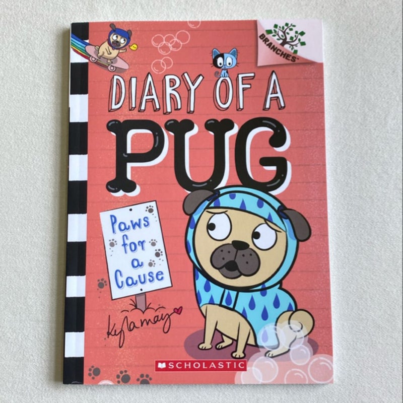 Paws for a Cause: a Branches Book (Diary of a Pug #3)