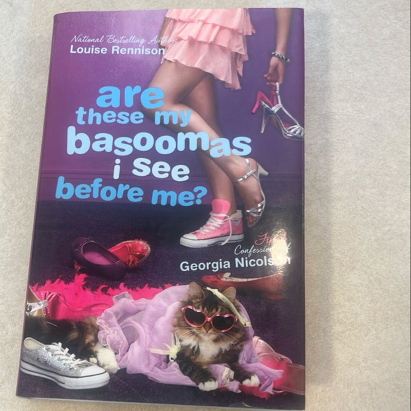 Are These My Basoomas I See Before Me?