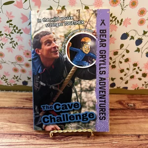 A Bear Grylls Adventure 9: the Cave Challenge
