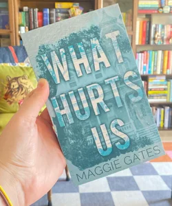What Hurts Us