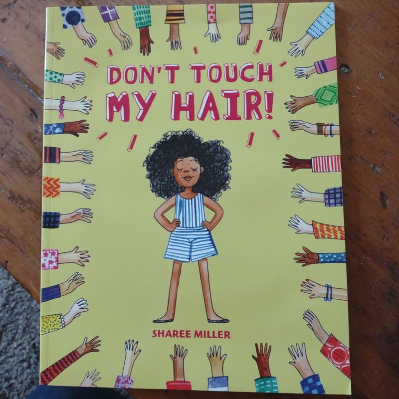 Don't Touch my Hair!