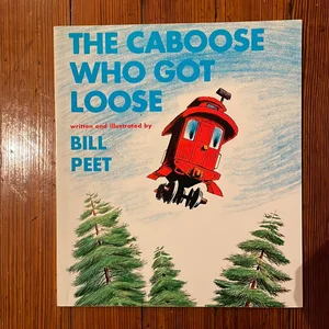 The Caboose Who Got Loose