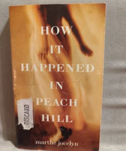 How It Happened in Peach Hill