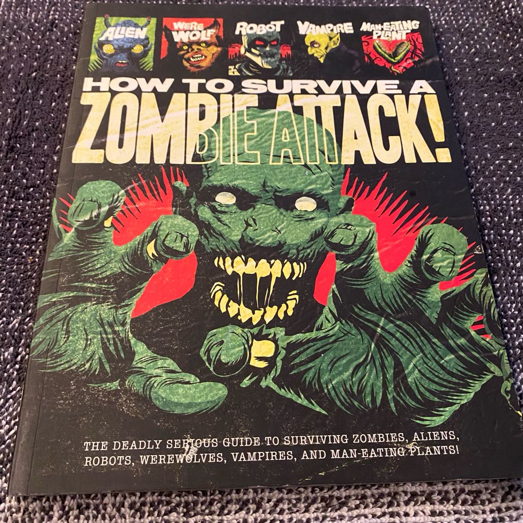 How to Survive a Zombie Attack!