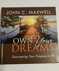 Own Your Dreams