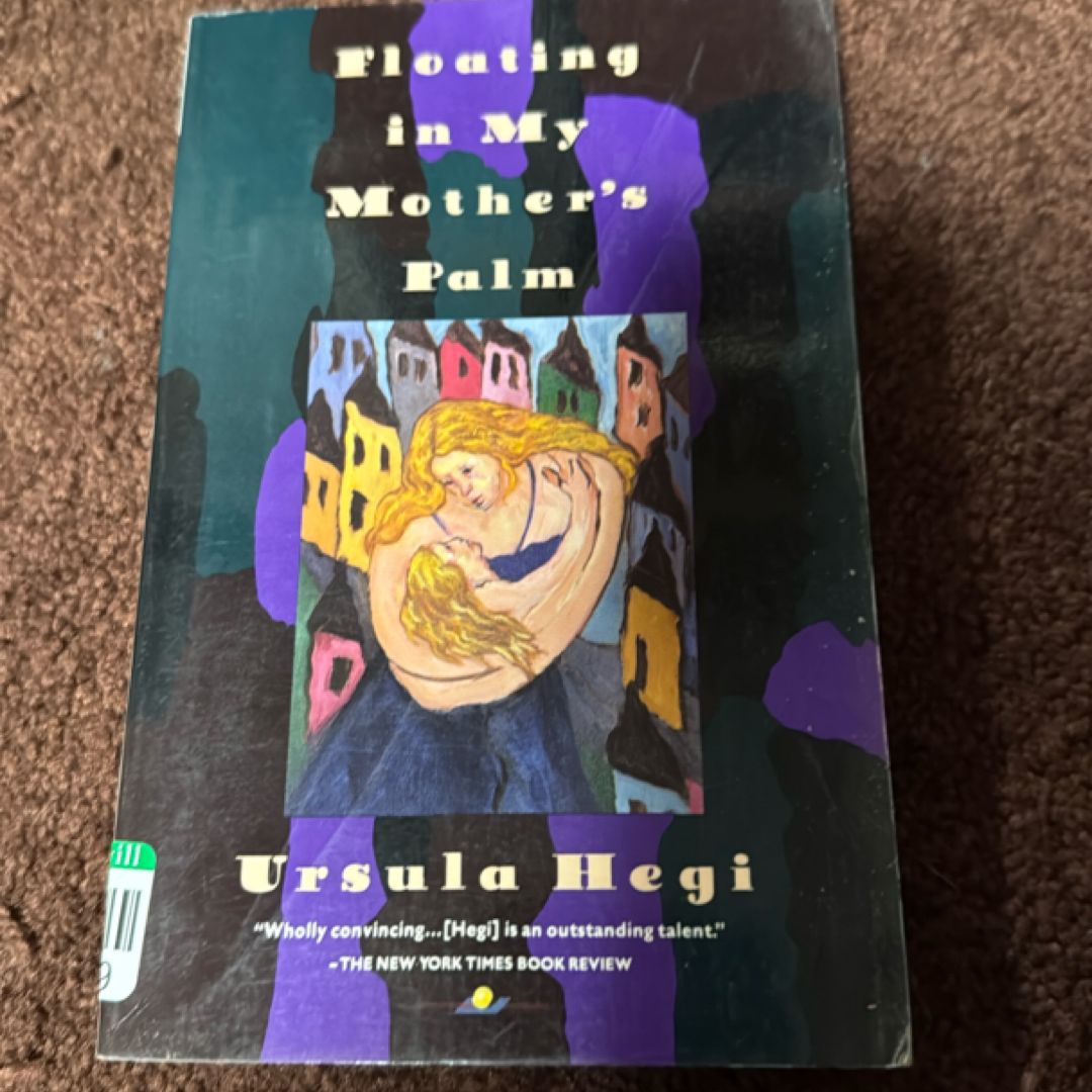 Floating in My Mother's Palm