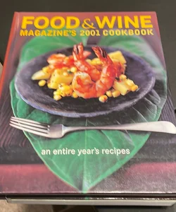 Food and Wine Magazine's 2001 Cookbook