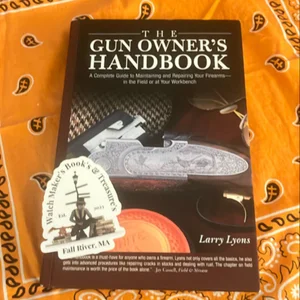 The Gun Owner's Handbook