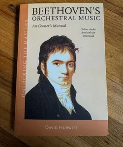 Beethoven's Orchestral Music