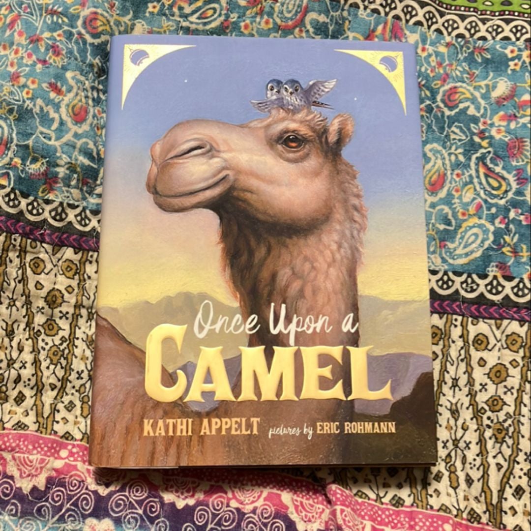 Once upon a camel by kathi appelt