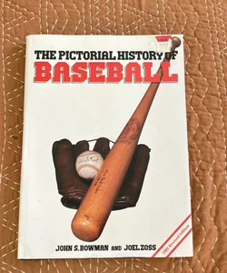 The Pictorial History of Baseball