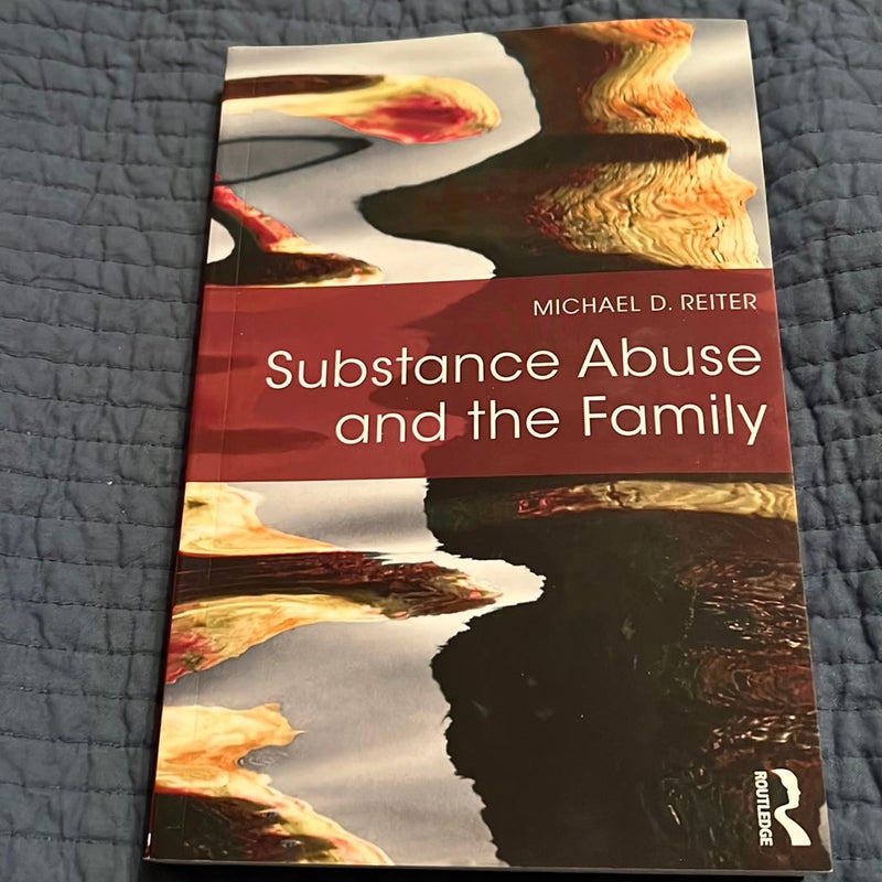 Substance Abuse and the Family